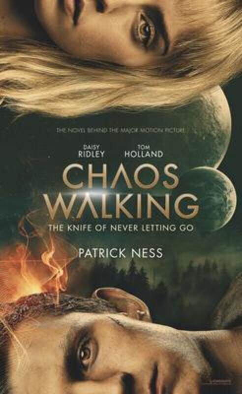 

Chaos Walking Movie Tie-In Edition: The Knife of Never Letting Go.paperback,By :Ness, Patrick