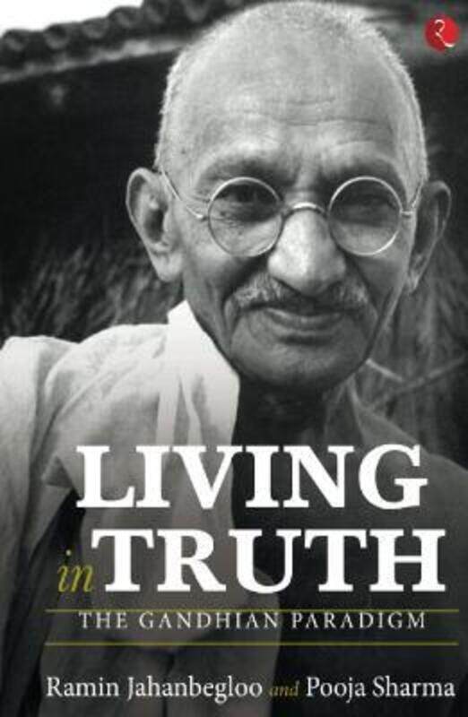 

Living In Truth,Hardcover,ByRamin Jahanbegloo