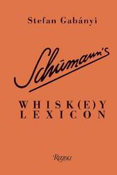 Schumann's Whisk(e)y Lexicon.Hardcover,By :Gabnyi, Stefan