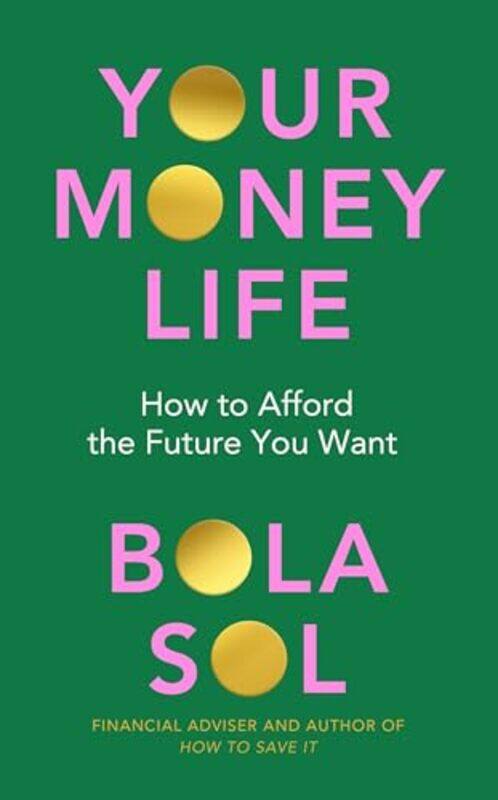 

Your Money Life By Bola Sol -Paperback