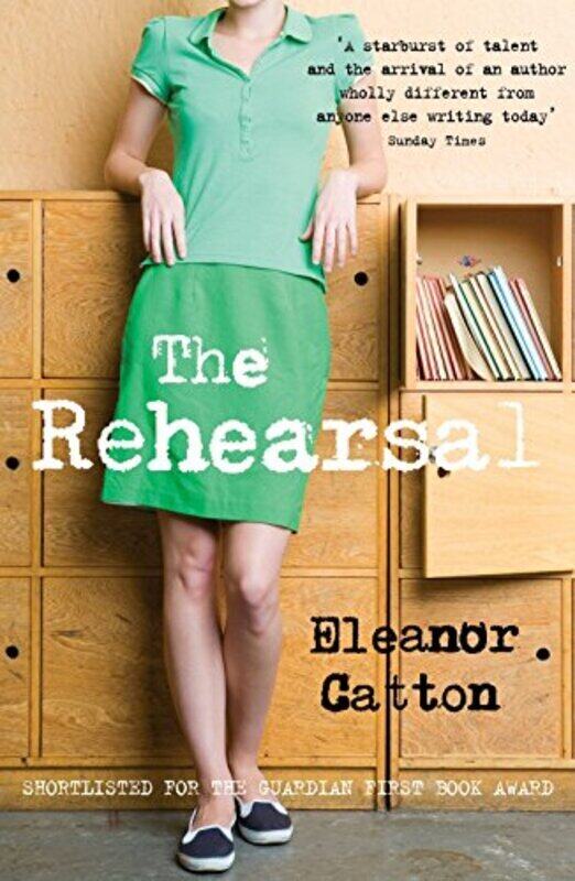 The Rehearsal, Paperback Book, By: Eleanor Catton