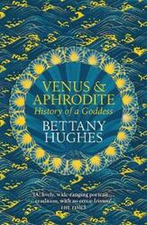 Venus and Aphrodite.paperback,By :Hughes, Bettany