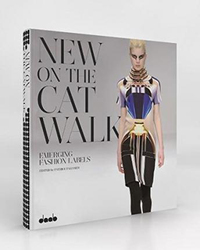 New on the Catwalk: Emerging Fashion Labels, Hardcover Book, By: Patrice Farameh