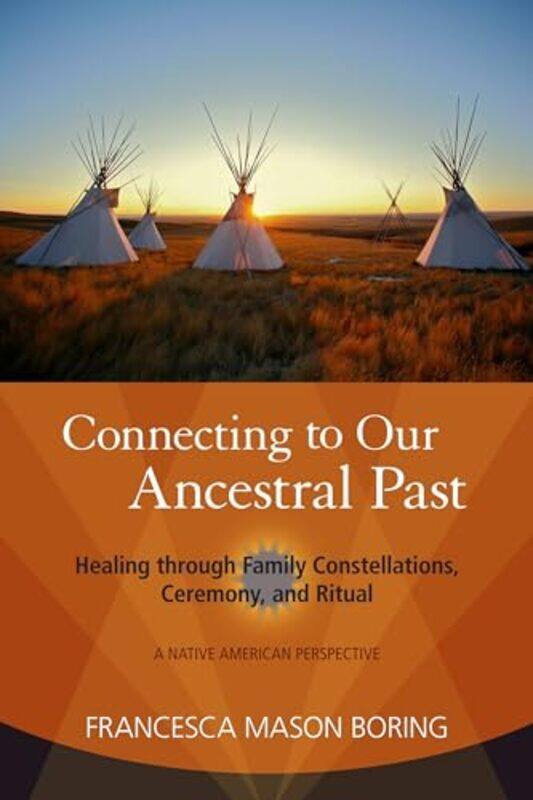 

Connecting To Our Ancestral Past By Boring Francesca Mason - Paperback