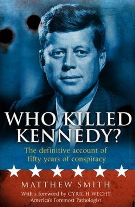 Who Killed Kennedy?,Paperback,ByMatthew Smith