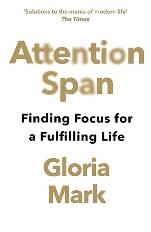 

Attention Span by Jonathan M NewtonISP Victoria University of Wellington New Zealand Nation-Paperback
