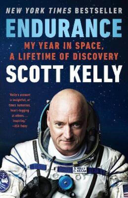 

Endurance: My Year in Space, A Lifetime of Discovery,Paperback,ByKelly, Scott