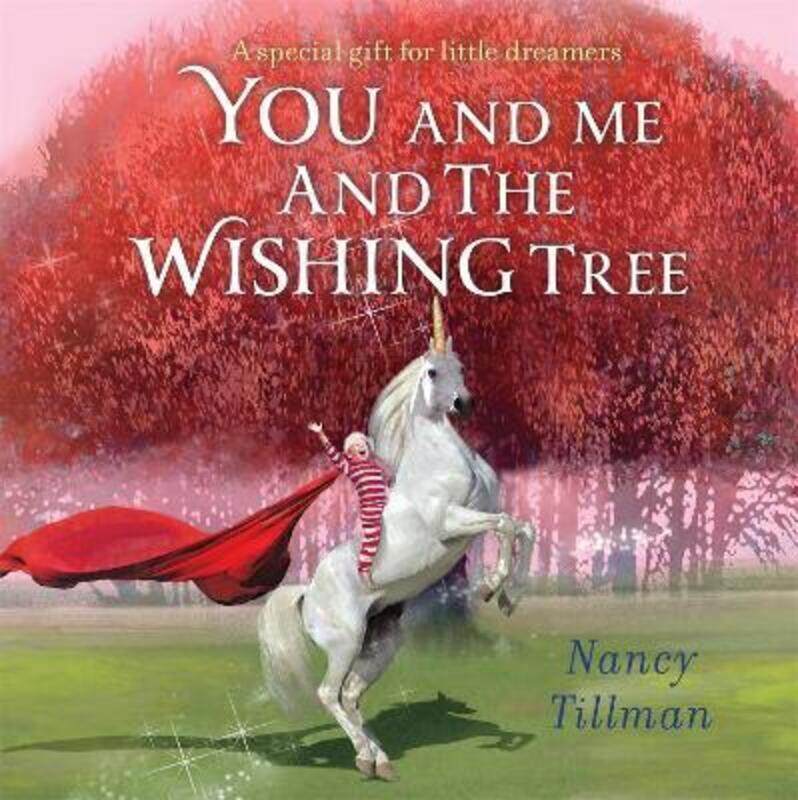

You and Me and the Wishing Tree,Hardcover, By:Nancy Tillman