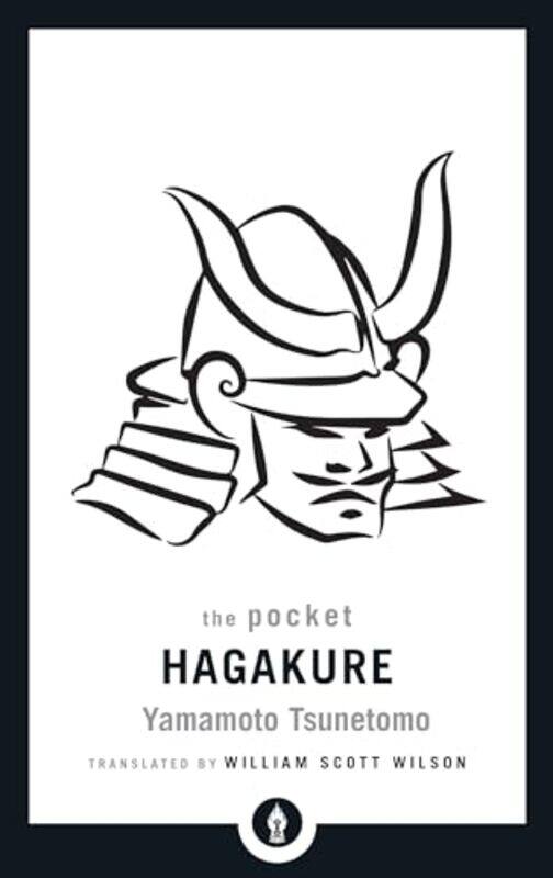 

The Pocket Hagakure by Yamamoto TsunetomoWilliam Scott Wilson-Paperback