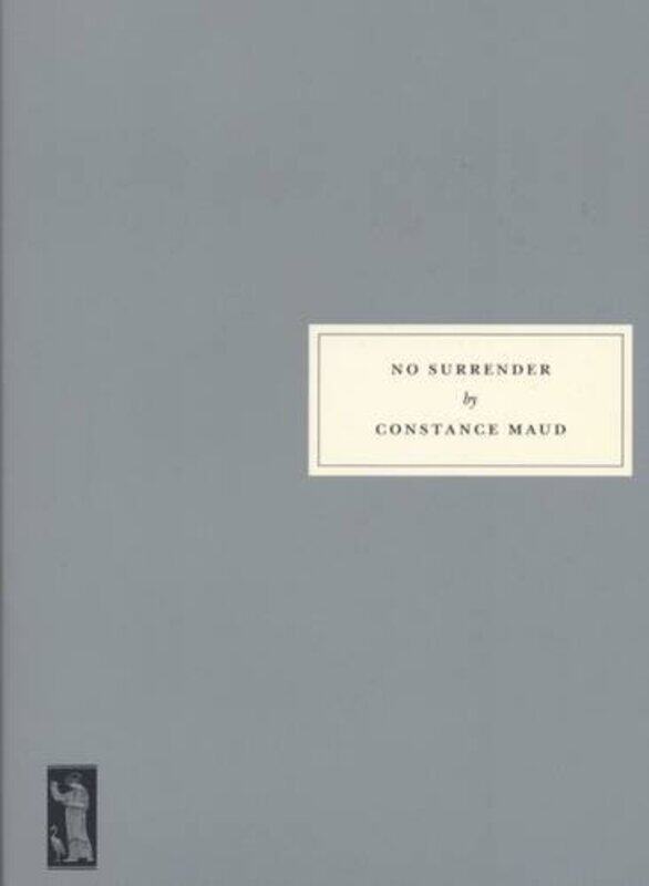 

No Surrender by Constance MaudLydia Fellgett-Paperback