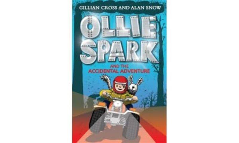 

Ollie Spark and the Accidental Adventure by Gillian CrossAlan Snow-Paperback