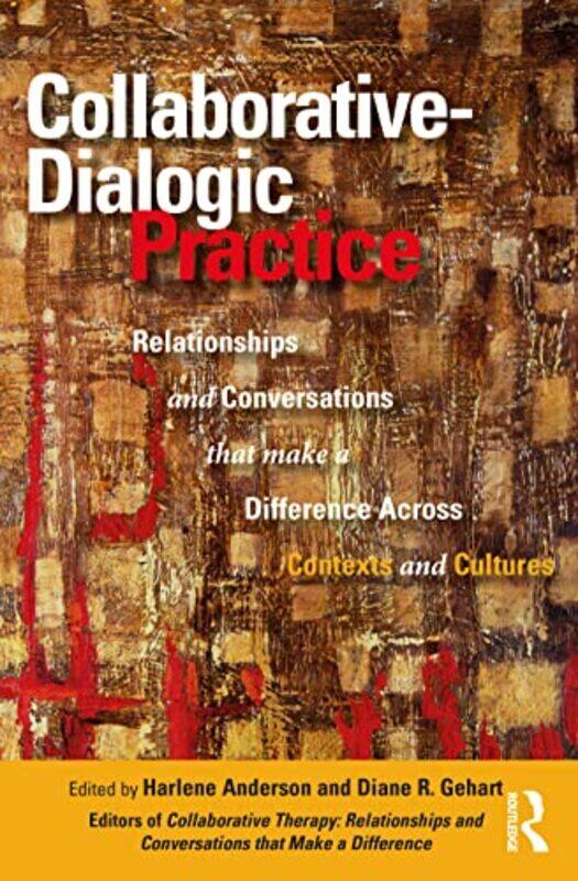 

CollaborativeDialogic Practice by Len Florida Atlantic University USA Sperry-Paperback