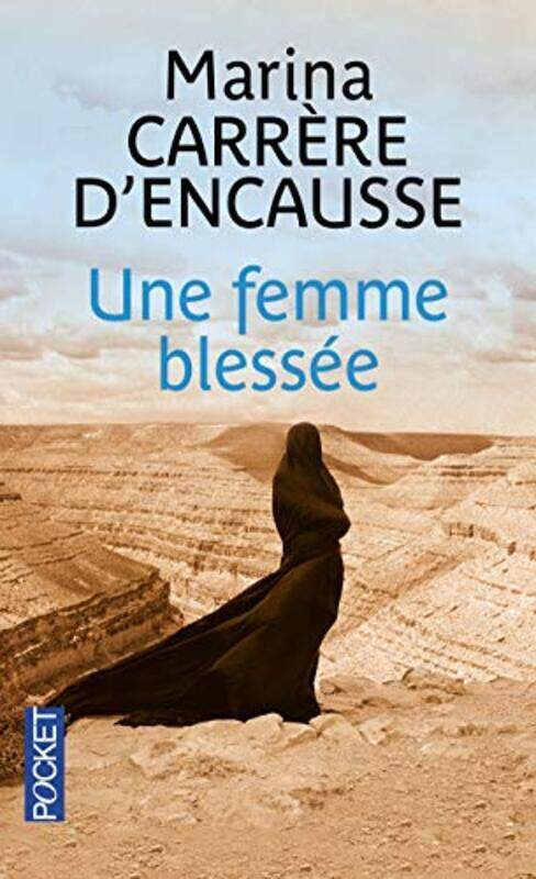 

Une femme bless e , Paperback by Marina CARRERE d'ENCAUSSE