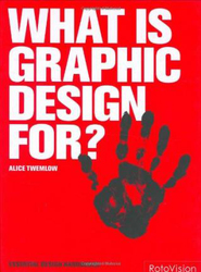 What is Graphic Design For?, Hardcover Book, By: Quentin Newark