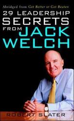 29 Leadership Secrets From Jack Welch.paperback,By :Slater, Robert
