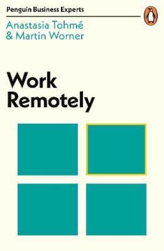 

Work Remotely.paperback,By :Tohme, Anastasia - Worner, Martin