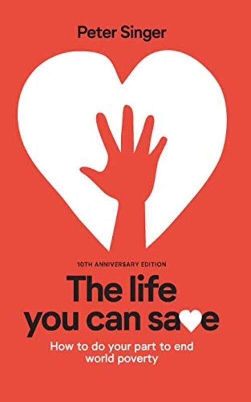 

10th Anniversary Edition The Life You Can Save by Peter Singer-Paperback