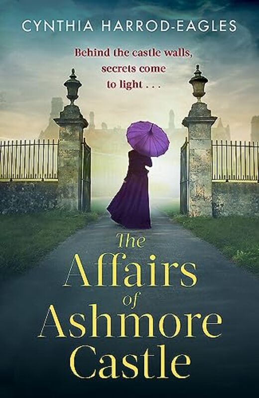 

The Affairs of Ashmore Castle by Cynthia Harrod-Eagles-Hardcover