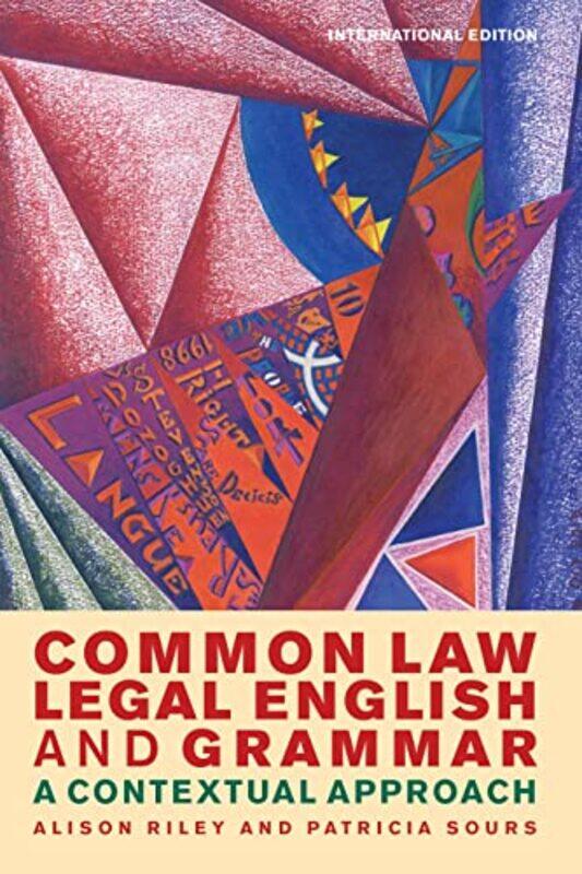 

Common Law Legal English and Grammar by Alison RileyPatricia Sours-Paperback