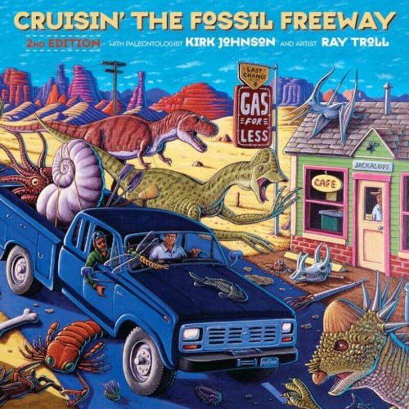 

Cruisin the Fossil Freeway by Lucas RieraLittle GestaltenAngel Svoboda-Paperback
