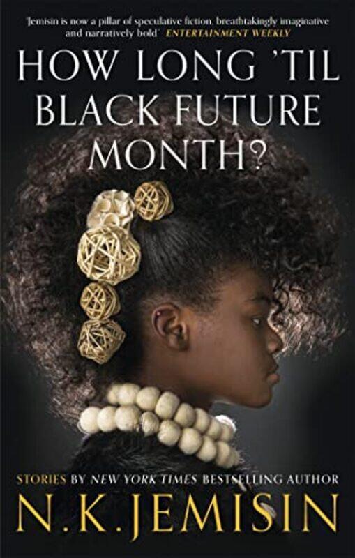 

How Long til Black Future Month by N K Jemisin-Paperback
