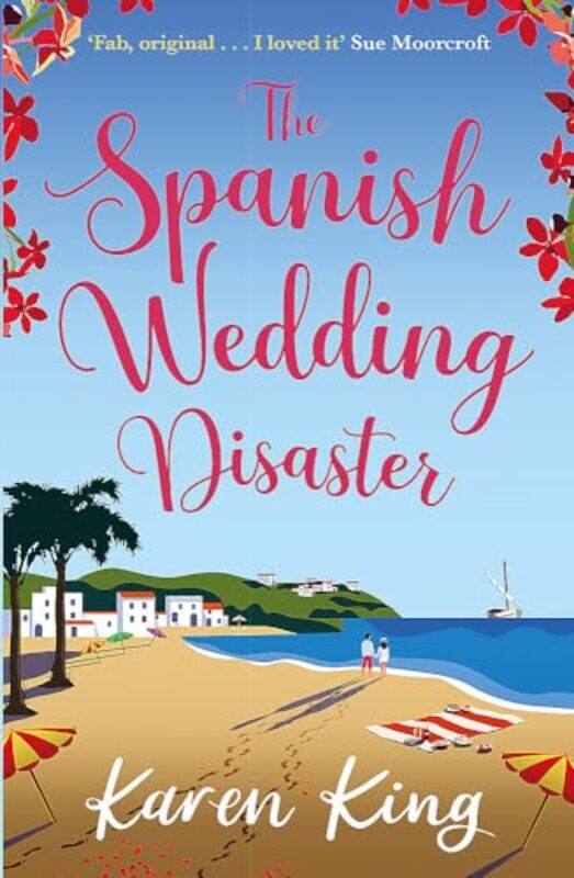 

The Spanish Wedding Disaster by Karen King-Paperback