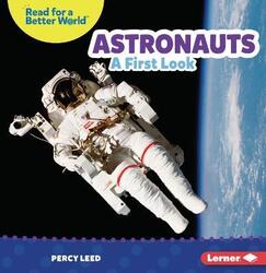 Astronauts: A First Look,Paperback,ByLeed, Percy