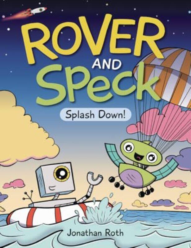 

Rover and Speck Splash Down by Jonathan Roth-Hardcover