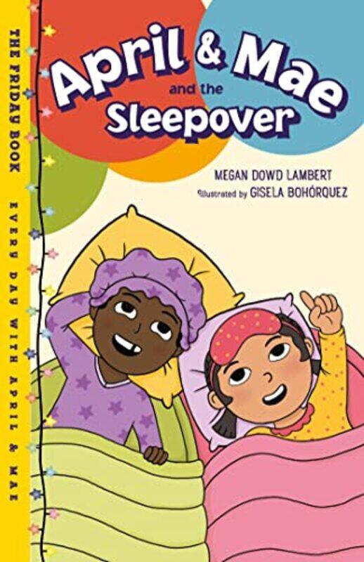 

April & Mae And The Sleepover,Hardcover by Lambert, Megan Dowd