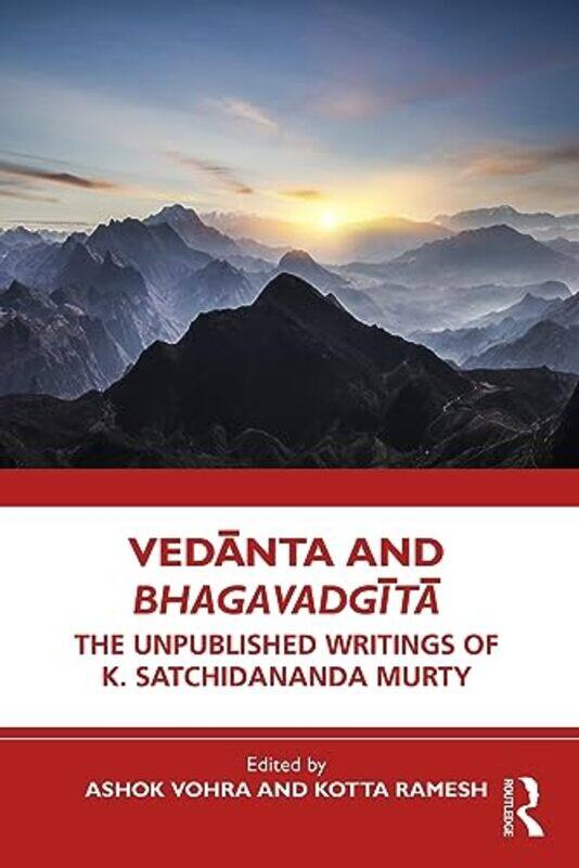 

Vedanta and Bhagavadgita by Ashok VohraKotta Ramesh-Paperback