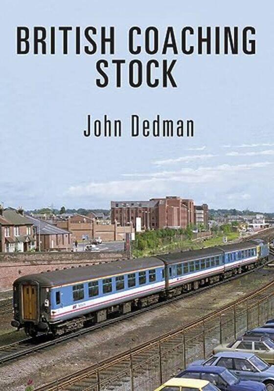 

British Coaching Stock by John Dedman-Paperback