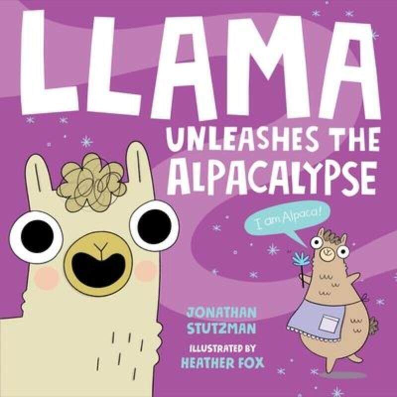 

Llama Unleashes the Alpacalypse.Hardcover,By :Stutzman, Jonathan - Fox, Heather