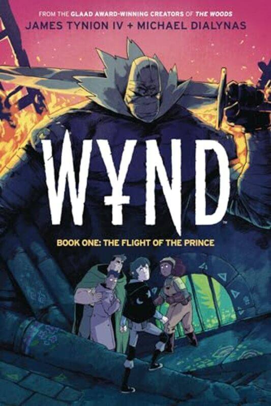 

Wynd Book One Flight of the Prince by James Tynion IVMichael Dialynas-Paperback