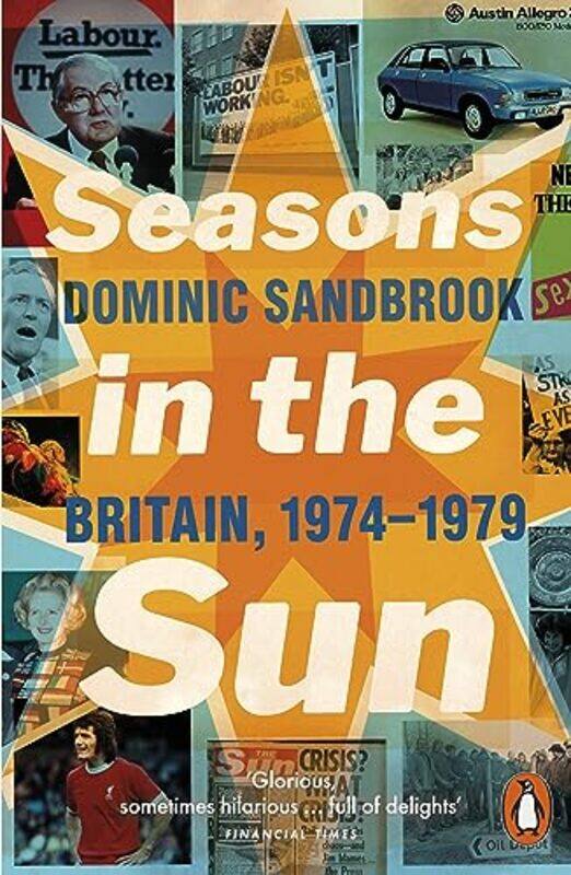 

Seasons in the Sun by Dominic Sandbrook-Paperback