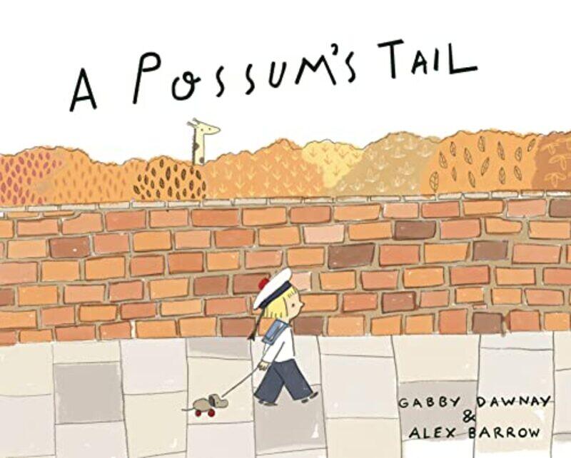 

A Possums Tail by Gabby DawnayAlex Barrow-Paperback