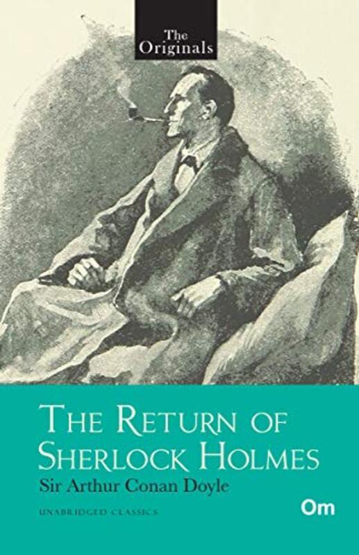 

The Originals The Return of Sherlock Holmes,Paperback,By:Sir Arthur Conan Doyle