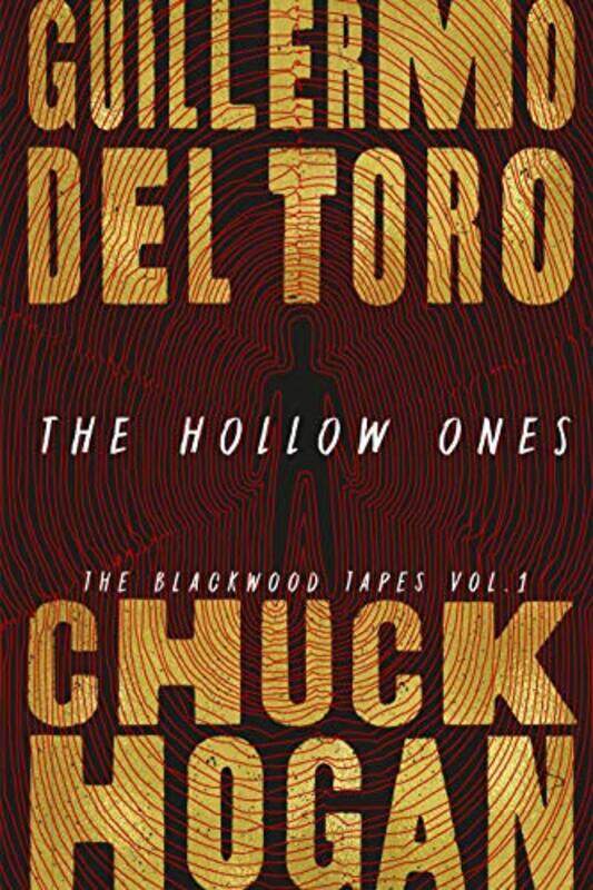 

Hollow Ones by Guillermo del ToroChuck Hogan-Hardcover