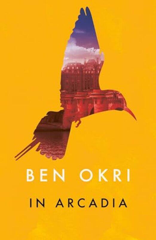 

In Arcadia by Ben Okri-Paperback