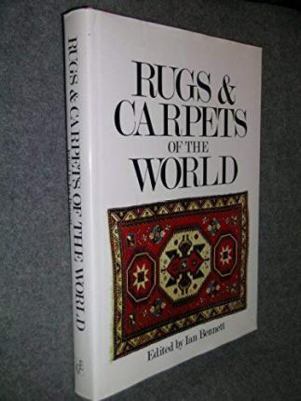 

Rugs and Carpets of the World, Hardcover Book, By: Ian (ed) Bennett