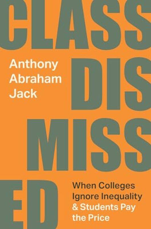 

Class Dismissed By Jack Anthony Abraham - Hardcover