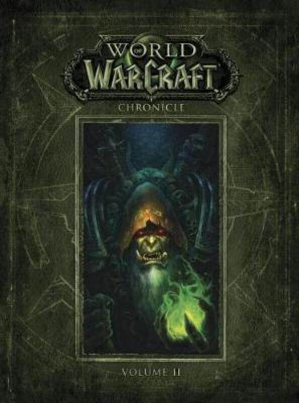 

World Of Warcraft Chronicle Volume 2, Hardcover Book, By: Blizzard Entertainment