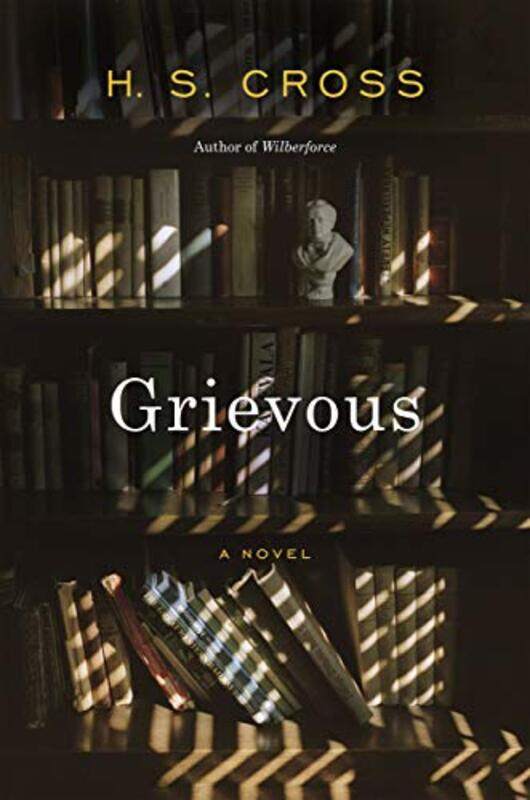 

Grievous by H S Cross-Hardcover