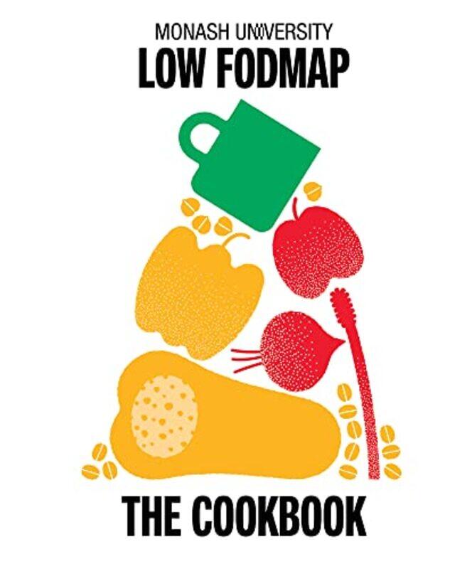 

Monash University Low Fodmap The Cookbook,Hardcover By The Monash FODMAP Team