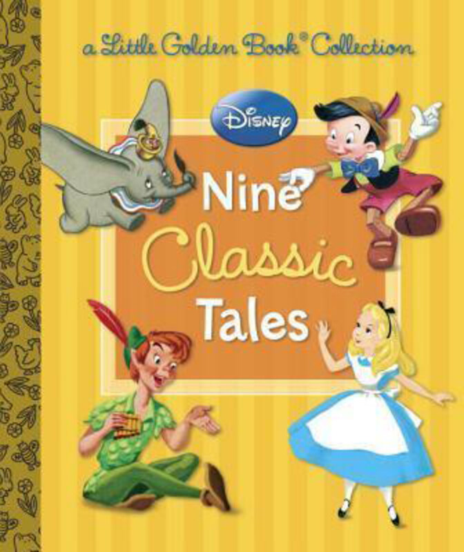 

Disney: Nine Classic Tales (Disney Mixed Property), Hardcover Book, By: Various