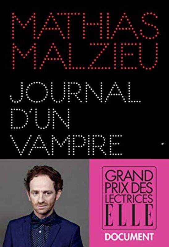 

Journal d'un vampire en pyjama,Paperback,By:Mathias Malzieu