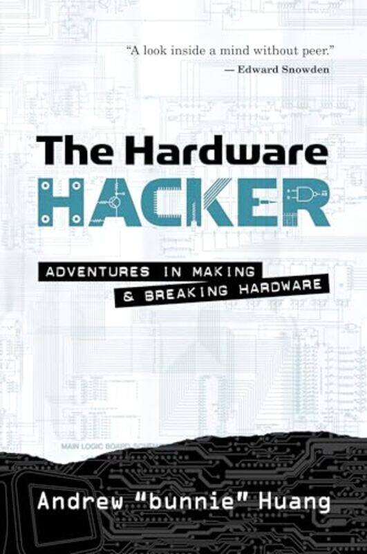 

The Hardware Hacker by Andrew Bunnie Huang-Paperback