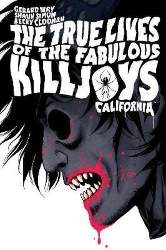 

True Lives Of The Fabulous Killjoys: California Library Edition,Hardcover,By :Gerard Way