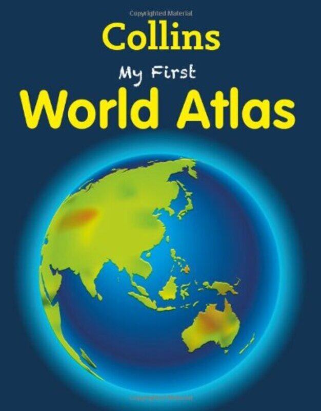 

My First World Atlas (My First), Paperback Book, By: Collins