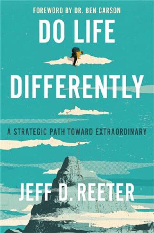 Do Life Differently by Jeff D ReeterKris Bearss-Paperback