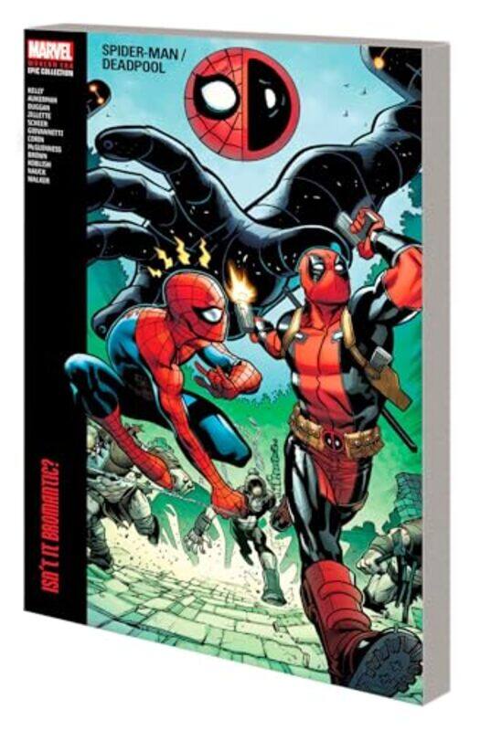 

SpiderManDeadpool Modern Era Epic Collection Isnt It Bromantic by Joe KellyMarvel VariousEd McGuinness-Paperback